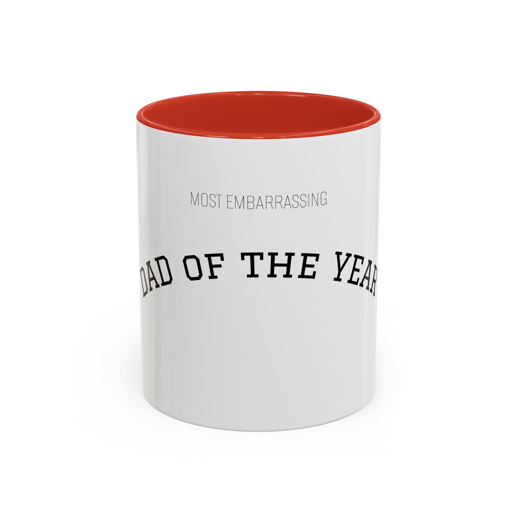(Most Embarrassing) Dad of the Year Mug