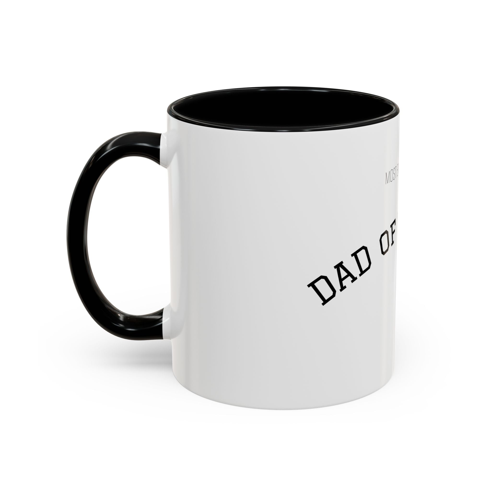 (Most Embarrassing) Dad of the Year Mug
